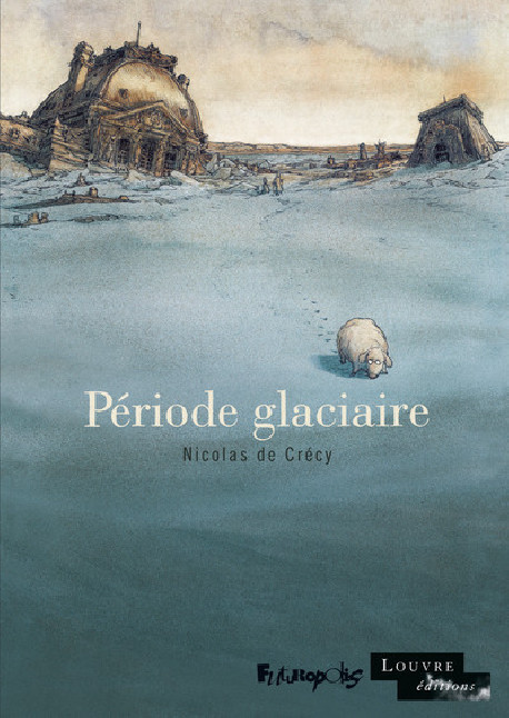 Période glaciaire - Nicolas de Crécy