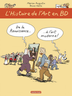 L'Histoire de l'Art en BD, de la Renaissance à l'Art Moderne - Tome 2