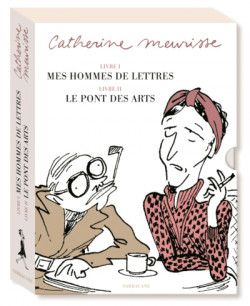 Catherine Meurisse - Coffret Mes hommes de lettres & Le Pont des Arts