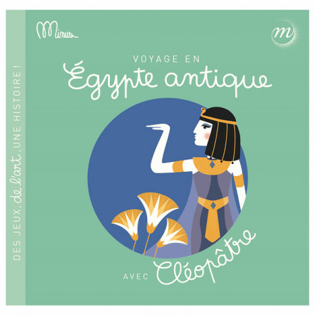Voyage en Egypte antique avec Cléopâtre - Jeunesse