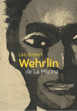Les Robert Wehrlin de La Piscine