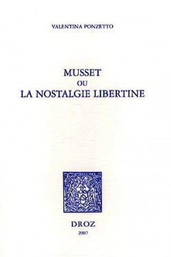 Musset ou la nostalgie libertine