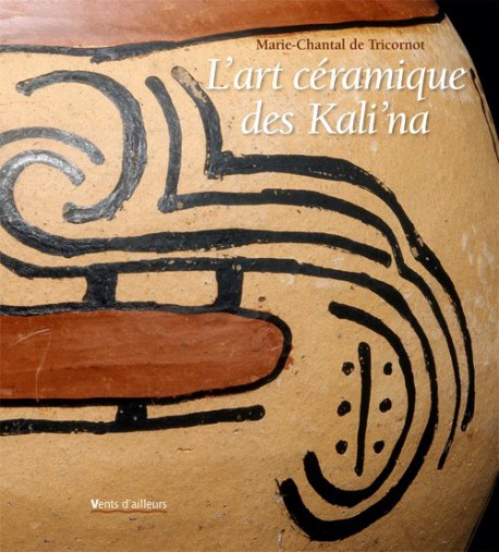 L’Art céramique des Kali’na