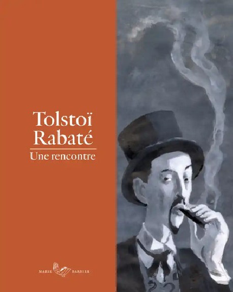 Tolstoï Rabaté - Une rencontre