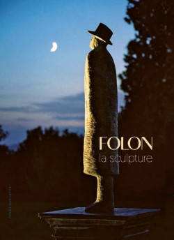 Folon - La sculpture