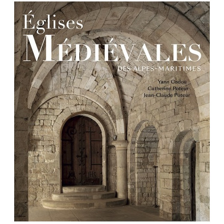 Eglises Médiévales des Alpes-Maritimes