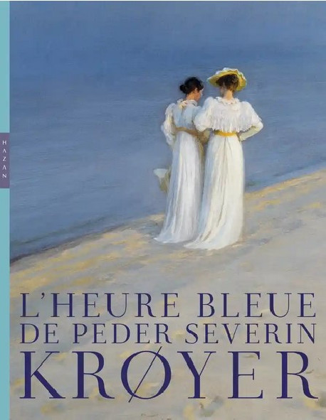 L’heure bleue de Peder Severin Krøyer