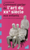 Comment parler de l'art du XXe siècle aux enfants ?