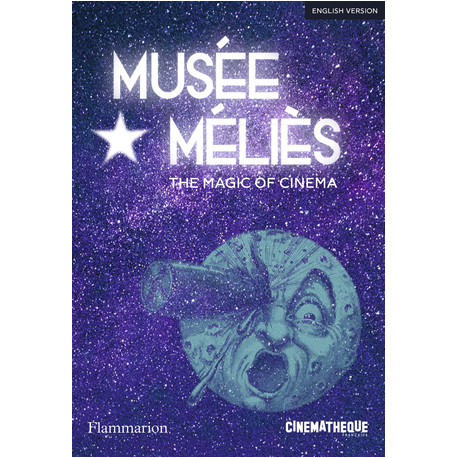 Musée Méliès - The Magic of Cinema (English Edition)
