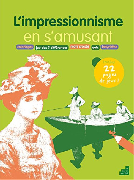 L'impressionnisme en s'amusant - Livre Jeu