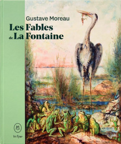 Gustave Moreau - Les Fables de La Fontaine