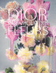 Dior, par amour des fleurs