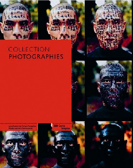Collection Photographies - Centre Pompidou