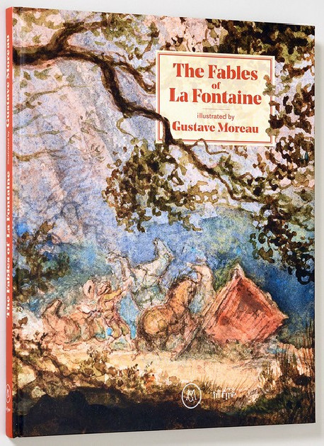 The Fables of La Fontaine illustrated by Gustave Moreau
