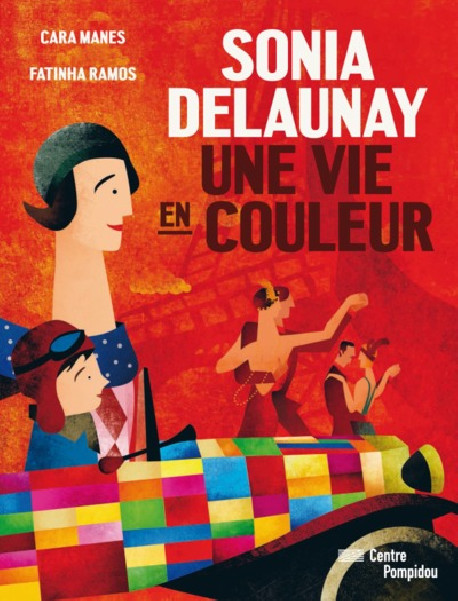 Sonia Delaunay, une vie en couleur - Album Jeunesse