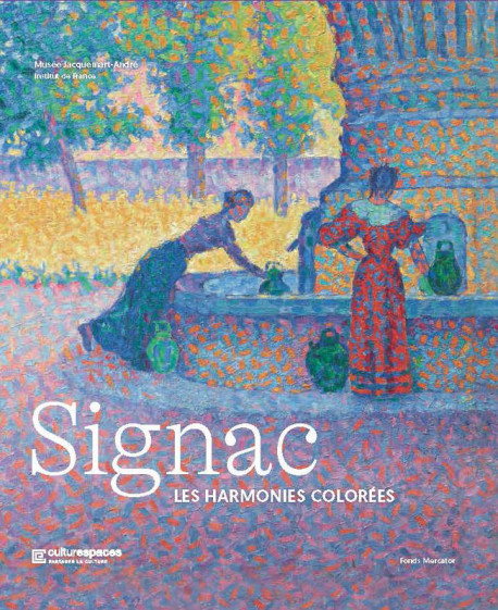 Signac, les harmonies colorées