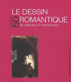 Carnets d'etudes ENSBA n°50 - Le dessin romantique