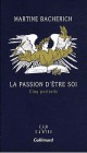 la-passion-d-etre-soi-