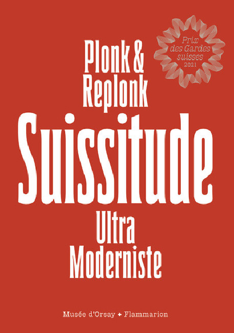 Suissitude Ultra Moderniste - Plonk & Replonk