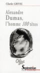 Alexandre Dumas, l’homme 100 têtes