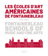 Les Ecoles d'art américaines de Fontainebleau