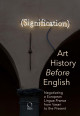 Art History Before English (English Edition)