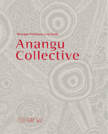Anangu Collective - Arts et savoirs aborigènes
