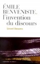 Emile Benveniste: l'invention du discours