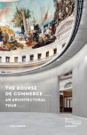 The Bourse de Commerce - An Architectural Tour (English Edition)