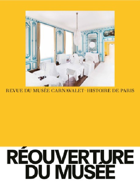 Revue du musée Carnavalet - Histoire de Paris N° 1/2021