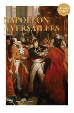 Napoléon à Versailles