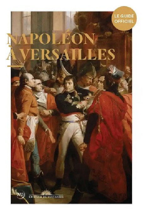 Napoléon à Versailles