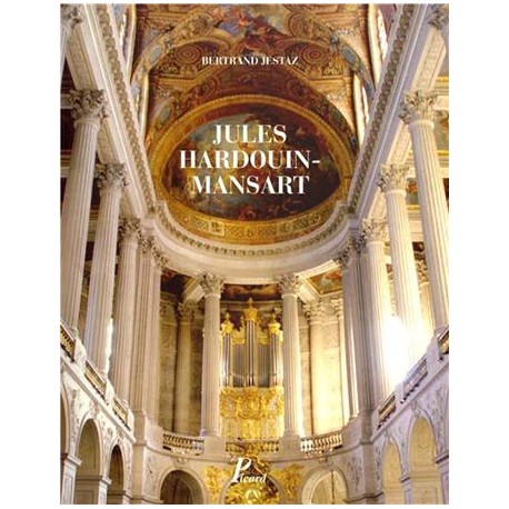 Jules Hardouin-Mansart. Coffret 2 volumes