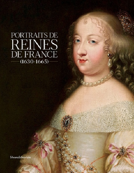 Portraits des Reines de France (1630-1665)
