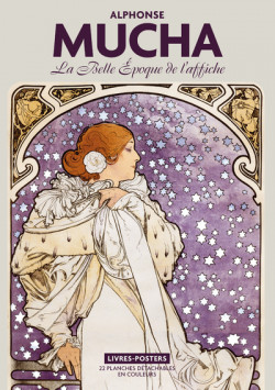 Mucha - La belle époque de l'affiche