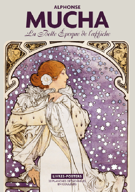 Mucha - La belle époque de l'affiche