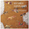 Œuvres japonaises du château de Fontainebleau - Art et diplomatie
