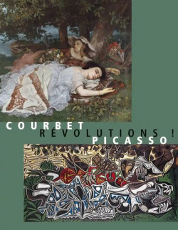Courbet - Picasso : révolutions !