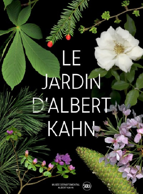 Le jardin d'Albert Kahn - Un tour du monde botanique