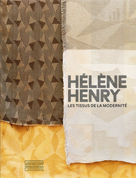 Hélène Henry - The fabrics of modernity