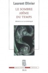 Le sombre abîme du temps. Mémoire et archéologie