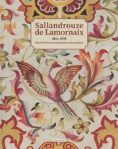 La manufacture Sallandrouze de Lamornaix 1801-1878