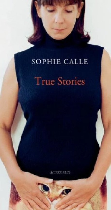 True Stories, Sophie Calle