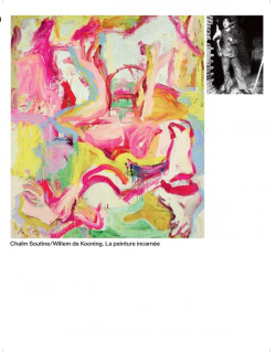 Chaïm Soutine / Willem de Kooning, la peinture incarnée