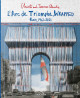 Christo and Jeanne-Claude - L'Arc de Triomphe, Wrapped - Paris,1961-2021