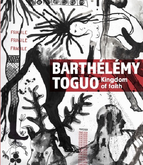 Barthélémy Toguo - Kingdom of faith