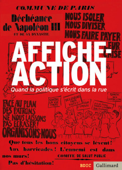 Affiche-action - Quand la politique s'écrit dans la rue