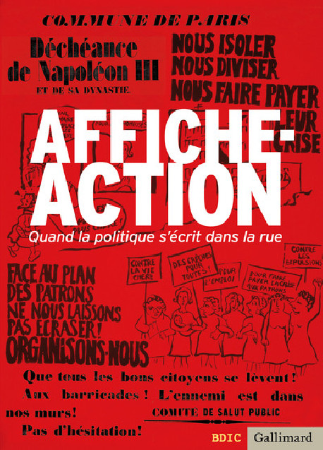 Affiche-action - Quand la politique s'écrit dans la rue