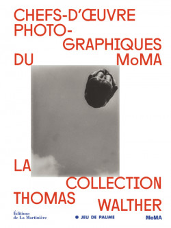 Chefs-d'oeuvre photographiques du MoMA - La collection de Thomas Walther