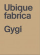Fabrice Gygi - Ubique fabrica